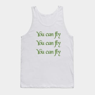 You can Fly! Tank Top